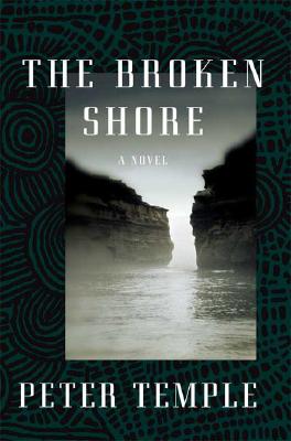 The Broken Shore Cover THE BROKEN SHORE by Peter Temple